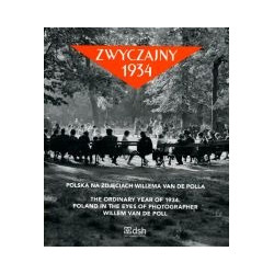 Zwyczajny 1934 Polska na zdjęciach Willema van de Polla