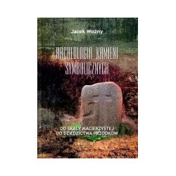 Archeologia kamieni symbolicznych