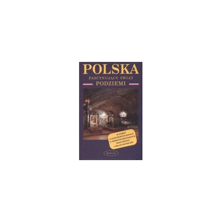 Polska - Fascynujący świat podziemi