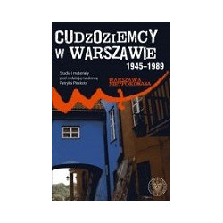 Cudzoziemcy w Warszawie 1945–1989