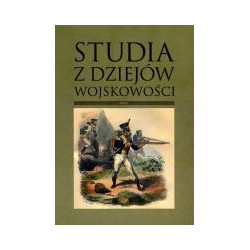 Studia z dziejów wojskowości Tom II