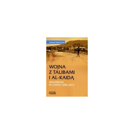 Wojna z Talibami i Al-Kaidą