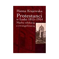 Protestanci w Łodzi 1815-1914