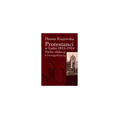 Protestanci w Łodzi 1815-1914