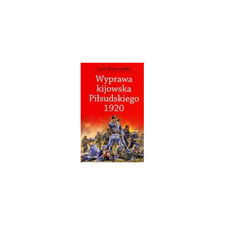 Wyprawa kijowska Piłsudskiego 1920
