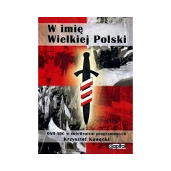W imię Wielkiej Polski