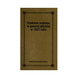 Działania wojenne w guberni płockiej w 1863 roku