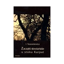 Zaczątki słowiańskie u stoku Karpat