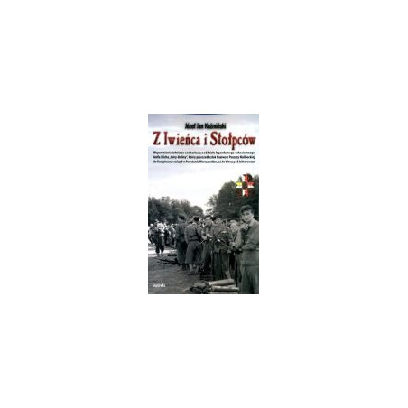 Z Iwieńca i Stołpców
