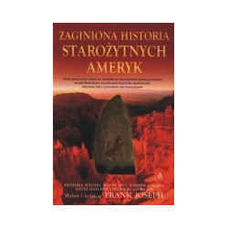 Zaginiona historia starożytnych Ameryk