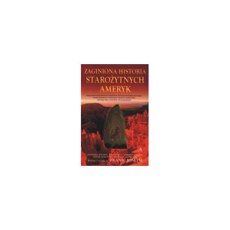 Zaginiona historia starożytnych Ameryk