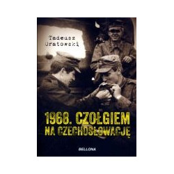 1968 Czołgiem na Czechosłowację