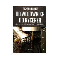Od wojownika do rycerza