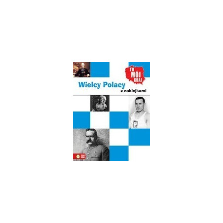 Wielcy Polacy z naklejkami