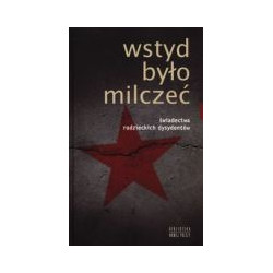 Wstyd było milczeć