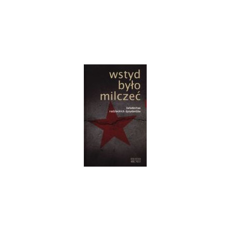 Wstyd było milczeć