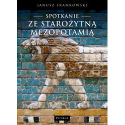 Spotkanie ze Starożytną Mezopotamią
