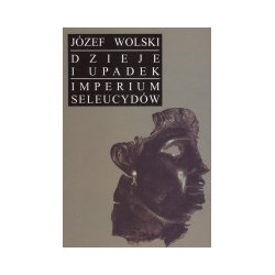 Dzieje i upadek imperium Seleucydów