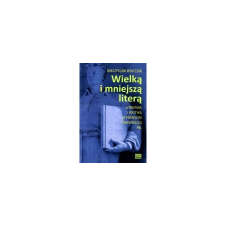 Wielką i mniejszą literą