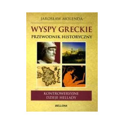Wyspy greckie Przewodnik historyczny