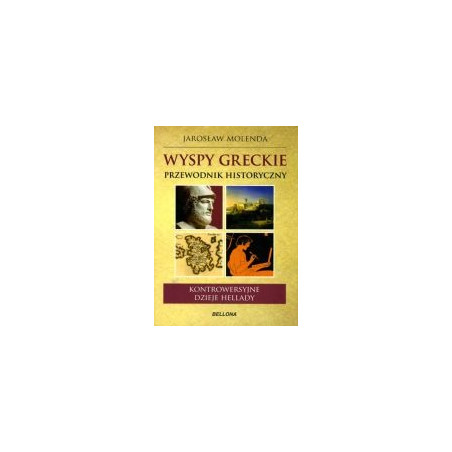 Wyspy greckie Przewodnik historyczny