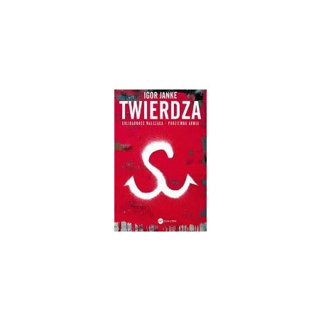 Twierdza Solidarność Walcząca - podziemna armia