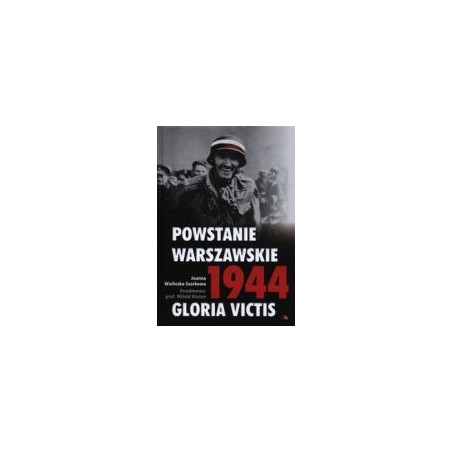 Powstanie Warszawskie 1944 Gloria Victis + CD