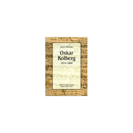 Oskar Kolberg 1814-1890
