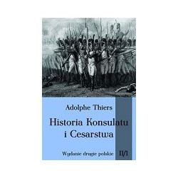 Historia Konsulatu i Cesarstwa Tom 2 Część 1