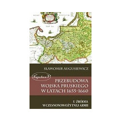 Przebudowa wojska pruskiego w latach 1655-1660