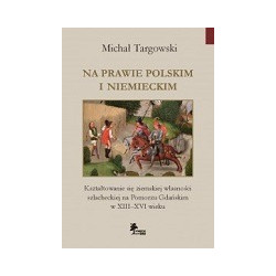 Na prawie polskim i niemieckim