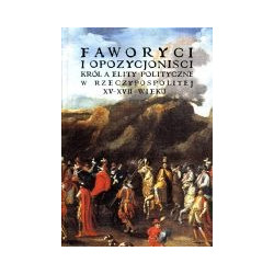 Faworyci i opozycjoniści