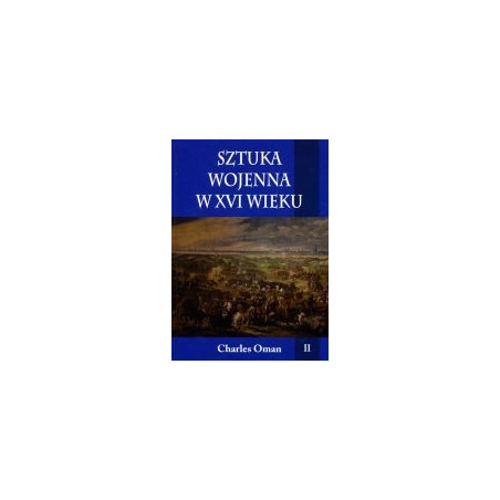 Sztuka wojenna w XVI wieku tom II