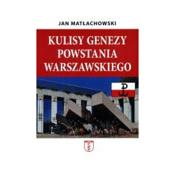 Kulisy genezy powstania warszawskiego