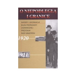 Raporty i informacje Biura Propagandy Zagranicznej Prezydium Rady Ministrów 1920-1921