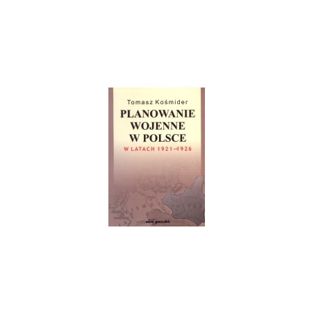 Planowanie wojenne w Polsce w latach 1921-1926