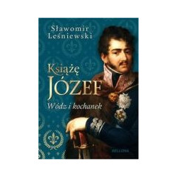 Książę Józef. Wódz i kochanek