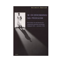 W oczekiwaniu na przełom