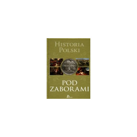 Historia Polski Pod zaborami
