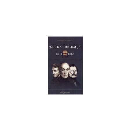 Wielka Emigracja 1831-1863