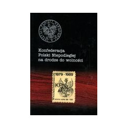 Konfederacja Polski Niepodległej na drodze do wolności