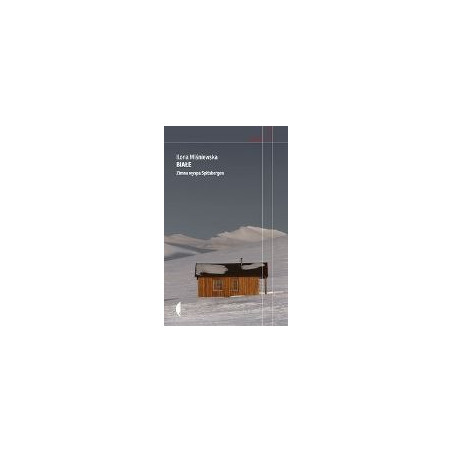 Białe. Zimna wyspa Spitsbergen