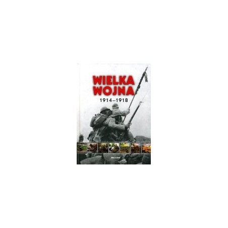 Wielka Wojna 1914-1918