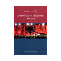 Albańczycy w Macedonii 1944-2001