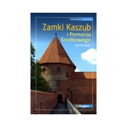 Zamki Kaszub i Pomorza Środkowego