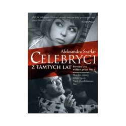 Celebryci z tamtych lat
