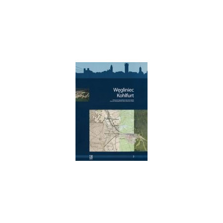 Węgliniec. Historyczno-topograficzny atlas miast śląskich