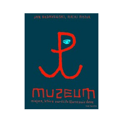 Muzeum. Miejsce, które zwróciło Warszawie duszę