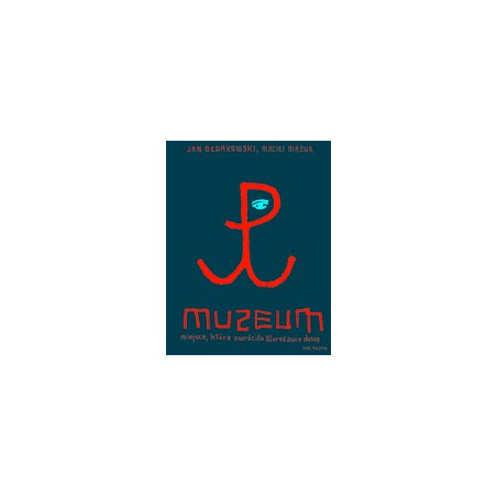 Muzeum. Miejsce, które zwróciło Warszawie duszę