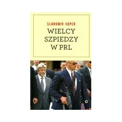 Wielcy szpiedzy w PRL